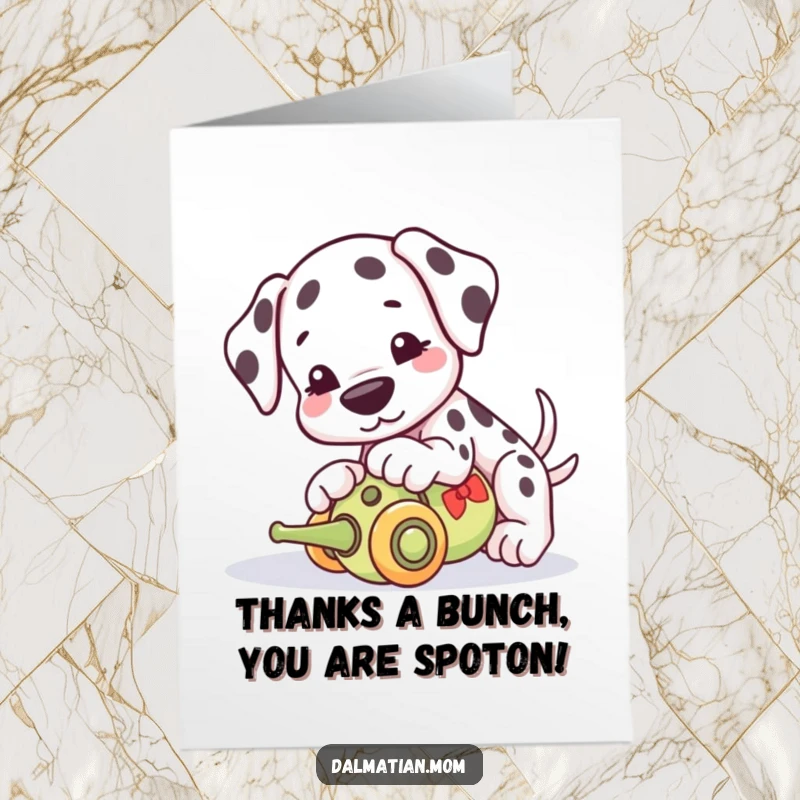 Funny Free Printable Thank You Card: Kawaii Dalmatian gently nudging a toy, expressing thanks humorously.
