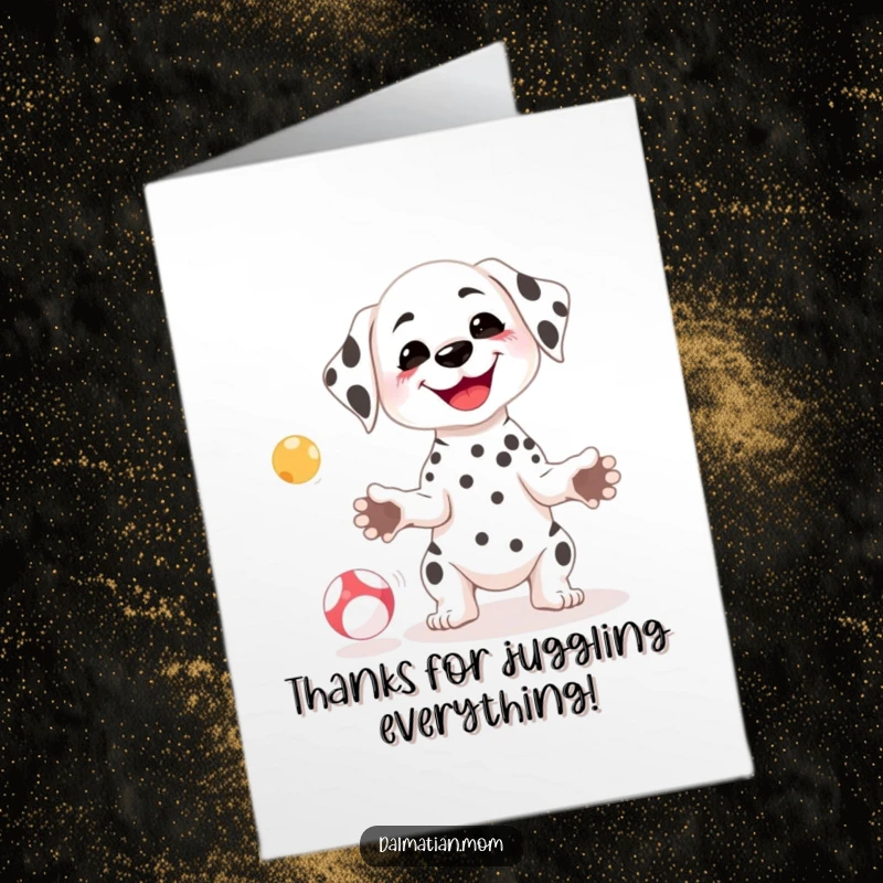 Funny Free Printable Dalmatian Thank You Card: A petite kawaii dalmatian with a goofy smile juggling balls, sending thanks with charm.